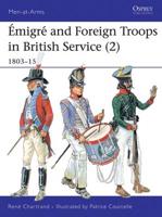 Émigré & Foreign Troops in British Service (2), 1803-15