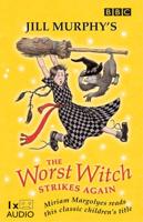 The Worst Witch Strikes Again. Complete & Unabridged