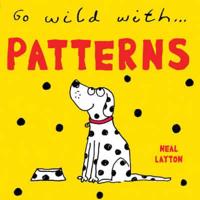 Go Wild With Patterns