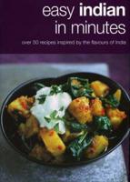 Easy Indian in Minutes