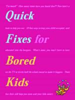 Quick Fixes for Bored Kids