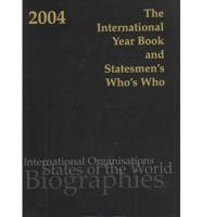 The International Year Book and Statesmen's Who's Who 2004