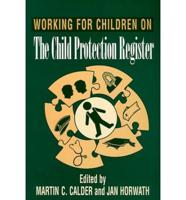 Working for Children on the Child Protection Register