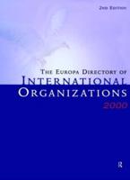 The Europa Directory of International Organizations 2000