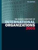 The Europa Directory of International Organizations, 2005
