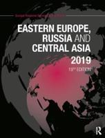 Eastern Europe, Russia and Central Asia 2019