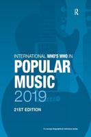 The International Who's Who in Classical/popular Music Set 2019