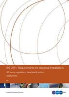 BS 7671: Requirements for Electrical Installations IEE Wiring Regulations