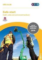 Safe Start: Health, Safety and Environment Handbook (GE707/14) 8th Edition