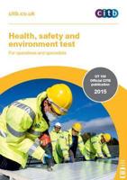 Health, Safety and Environment Test. For Operatives and Specialists