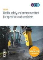 Health, Safety and Environment for Operatives and Specialists