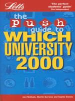 The PUSH Guide to Which University 2000