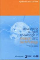 Developing Subject Knowledge in Design and Technology. Systems and Control