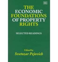 The Economic Foundations of Property Rights