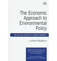 The Economic Approach to Environmental Policy