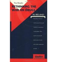 Rethinking the War on Drugs in Ireland