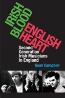 'Irish Blood, English Heart'