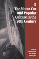 The Motor Car and Popular Culture in the 20th Century
