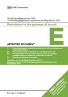 The Building Regulations 2010. Approved Document E Resistance to the Passage of Sound