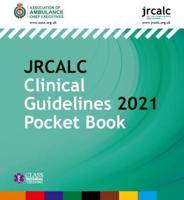JRCALC Clinical Guidelines 2021. Pocket Book