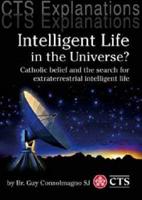 Intelligent Life in the Universe?