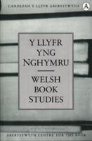 Llyfr Yng Nghymru, Y / Welsh Book Studies (2)