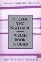 Llyfr Yng Nghymru, Y / Welsh Book Studies (3)