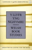 Llyfr Yng Nghymru, Y / Welsh Book Studies (5)