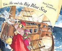 You, Me and the Big Blue Sea