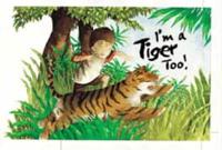 I'm a Tiger Too!