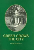Green Grows the City