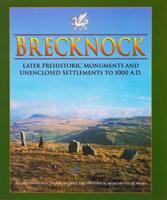 Brecknock - Later Prehistoric Monuments