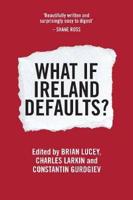 What If Ireland Defaults?