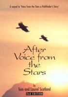 After Voice from the Stars: The Sequel