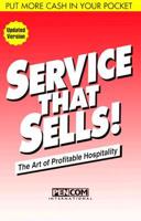 Service That Sells!