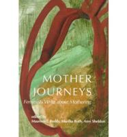 Mother Journeys