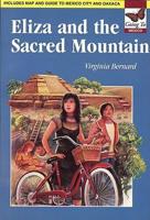 Eliza and the Sacred Mountain