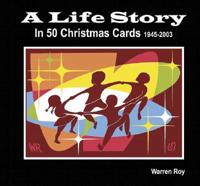 A Life Story in 50 Christmas Cards