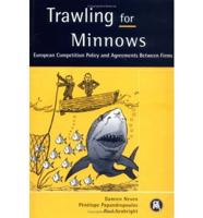 Trawling for Minnows