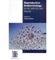 Reproductive Endocrinology for the MRCOG and Beyond