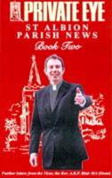 St. Albion Parish News. Book 2 Further Letters from the Vicar