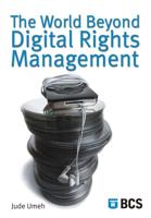 The World Beyond Digital Rights Management
