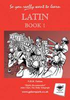 So You Really Want to Learn Latin Book I