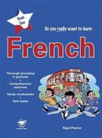 So You Really Want to Learn French Prep. Book 1
