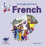 So You Really Want to Learn French Book 3 Audio CD