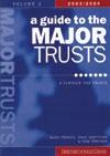 A Guide to the Major Trusts. Vol. 2 700 Further Trusts