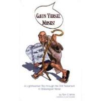 Gaun Yersel Moses!: A Lighthearted Trip through the Old Testament in Glaswegian Verse