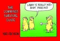 The Lemmings Survival Guide