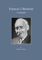Francis J. Browne (1879-1963)