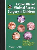 A Color Atlas of Minimal Access Surgery in Children